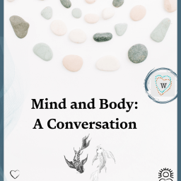 Mind and Body: A Conversation